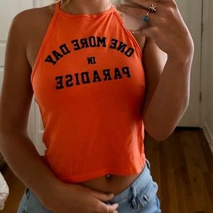 “One more day in paradise” halter top